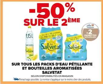Carrefour SUR TOUS LES PACKS D'EAU PÉTILLANTE ET BOUTEILLES AROMATISÉES SALVETAT offre