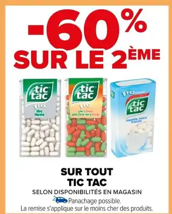 Carrefour SUR TOUT TIC TAC offre