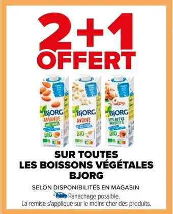 Carrefour SUR TOUTES LES BOISSONS VÉGÉTALES BJORG offre
