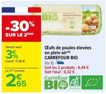 Carrefour Œufs de poules élevées en plein air(m) CARREFOUR BIO offre