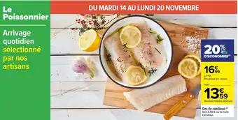 Carrefour Dos de cabillaud (s) offre