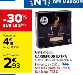 Carrefour Café moulu CARREFOUR EXTRA offre