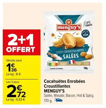 Carrefour Cacahuètes Enrobées Croustillantes MENGUY'S offre