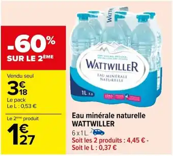 Carrefour Eau minérale naturelle WATTWILLER offre