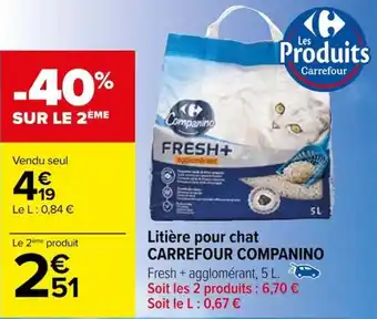 Carrefour Litière pour chat CARREFOUR COMPANINO offre
