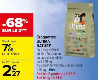Carrefour Croquettes ULTIMA NATURE offre