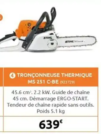 Rural Master TRONÇONNEUSE THERMIQUE MS 251 C-BE (923729) offre
