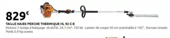 Rural Master TAILLE HAIES PERCHE THERMIQUE HL 92 C-E offre
