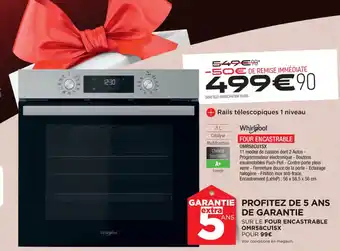 Extra FOUR ENCASTRABLE OMR58CU1SX offre