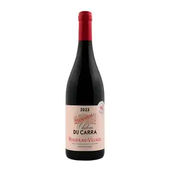 Carrefour Market Chateau du carra a.o.p beaujolais villages nouveau 2023 offre