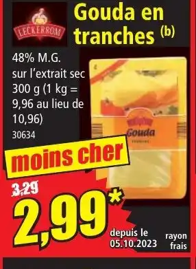 Norma Gouda en tranches offre