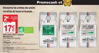 Promocash Café grain 100% arabica Mexique bio LES PROD'ACTEURS offre
