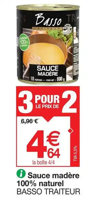 Promocash i Sauce madère 100% naturel BASSO TRAITEUR offre