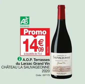 Promocash i A.O.P. Terrasses du Larzac Grand Vin CHÂTEAU LA SAUVAGEONNE offre