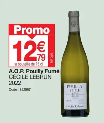 Promocash A.O.P. Pouilly Fumé CÉCILE LEBRUN offre