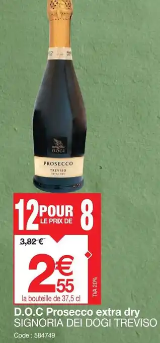 Promocash D.O.C Prosecco extra dry SIGNORIA DEI DOGI TREVISO offre