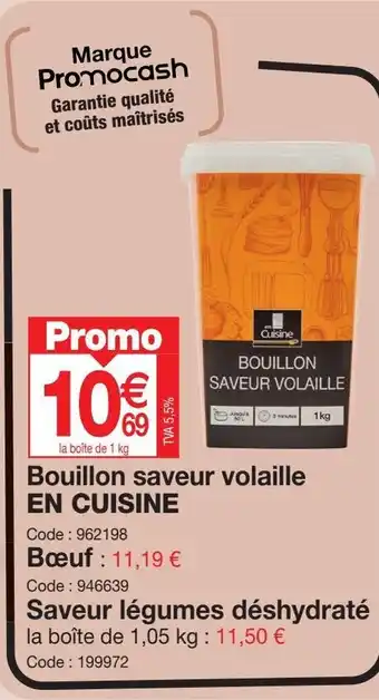 Promocash Bouillon saveur volaille EN CUISINE offre