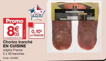 Promocash Chorizo tranché EN CUISINE offre