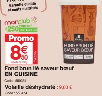 Promocash Fond brun lié saveur bœuf EN CUISINE offre