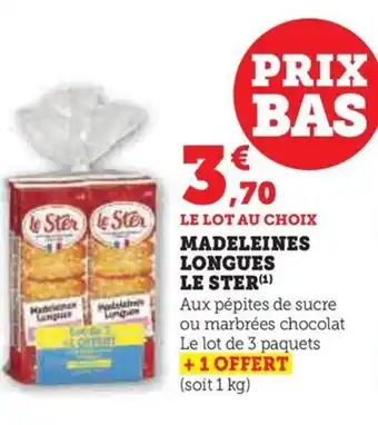 Hyper U MADELEINES LONGUES LE STER(¹) offre