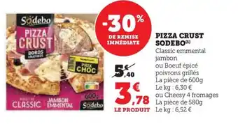 Hyper U PIZZA CRUST SODEBO(¹) offre