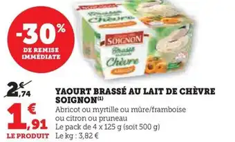 Hyper U YAOURT BRASSÉ AU LAIT DE CHÈVRE SOIGNON (¹) offre