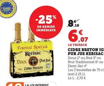 Hyper U CIDRE BRETON IGP PUR JUS KERISAC offre