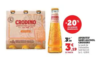 Hyper U APERITIF SANS ALCOOL CRODINO offre