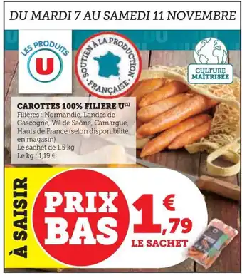 Hyper U CAROTTES 100% FILIERE U(¹) offre