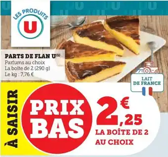 Hyper U PARTS DE FLAN U(¹) offre