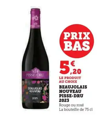 BEAUJOLAIS NOUVEAU PISSE-DRU