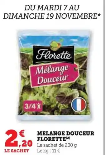 Hyper U MELANGE DOUCEUR FLORETTE (²) offre