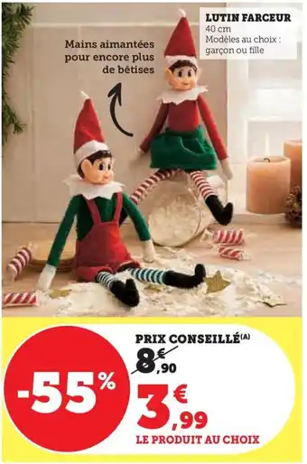 Hyper U LUTIN FARCEUR offre