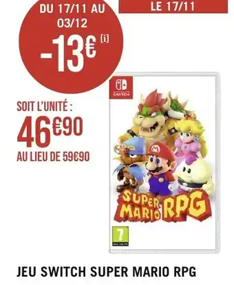 Géant Casino JEU SWITCH SUPER MARIO RPG offre