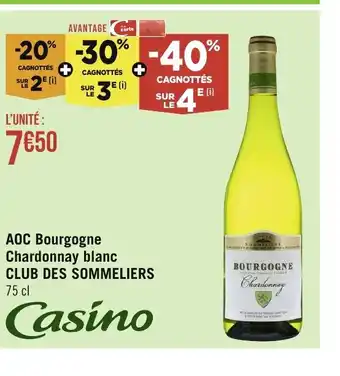 Géant Casino AOC Bourgogne Chardonnay blanc CLUB DES SOMMELIERS 75 cl offre