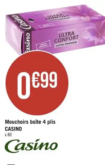 Casino Supermarchés Casino mouchoirs boîte 4 plis offre