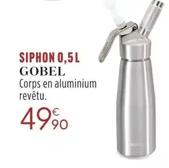 Culinarion Gobel siphon 0,5 l offre