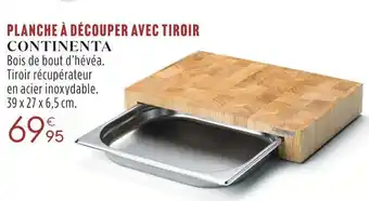 Culinarion Continenta planche à découper avec tiroir offre