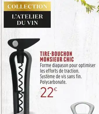 Culinarion L'atelier du vin tire-bouchon monsieur chic offre