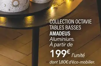 Ambiances & Styles Amadeus collection octavie tables basses offre