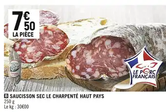 Petit Casino Le charpenté saucisson sec haut pays offre