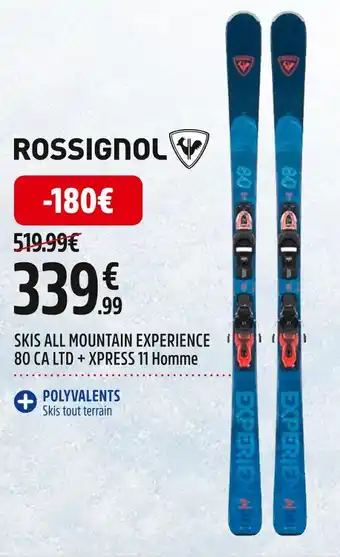 Intersport Rossignol skis all mountain experience 80 ca ltd + xpress 11 homme offre