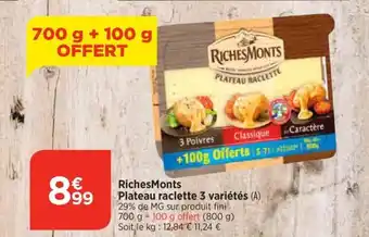 Bi1 RICHESMONTS PLATEAU RACLETTE offre
