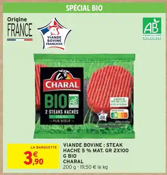 Intermarché Charal viande bovine : steak hache 5 % mat. gr 2x100 g bio offre