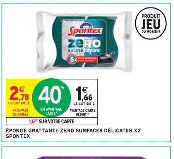 Intermarché Spontex éponge grattante zero surfaces delicates x 2 offre