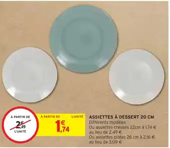 Intermarché Assiettes à dessert 20 cm offre