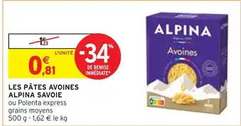 Intermarché Alpina savoie les pâtes avoines offre