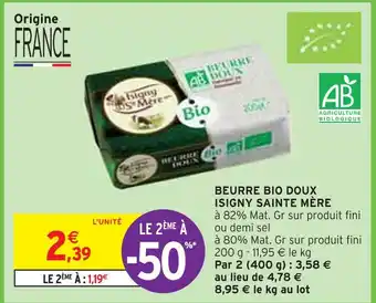 Intermarché Isigny sainte mère beurre bio doux offre