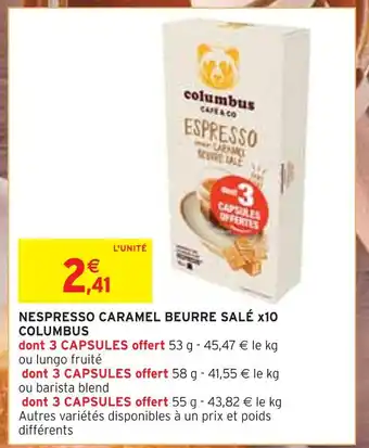 Intermarché Columbus nespresso caramel beurre salé x10 offre