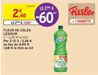 Intermarché Lesieur fleur de colza lesieur offre